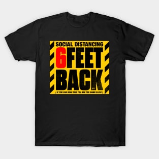 Mask Friendly Design Stay Back T-Shirt